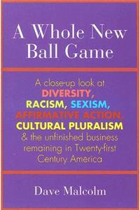 A Whole New Ball Game