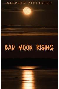 Bad Moon Rising