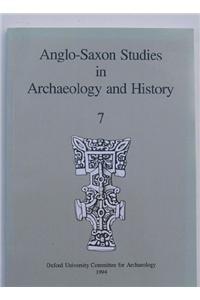 Anglo-Saxon Studies in Archaeology and History