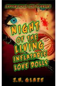 Night of the Living Inflatable Love Dolls