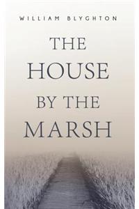 The House by the Marsh