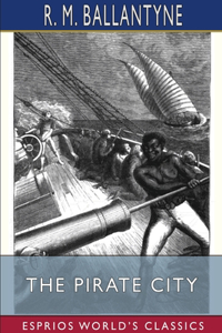 Pirate City (Esprios Classics)