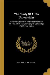The Study Of Art In Universities