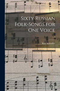 Sixty Russian Folk-songs for One Voice; v.3