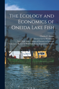 Ecology and Economics of Oneida Lake Fish