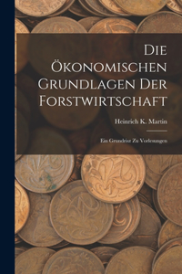 Ökonomischen Grundlagen Der Forstwirtschaft