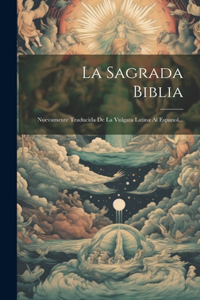 La Sagrada Biblia