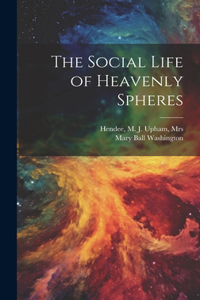 Social Life of Heavenly Spheres