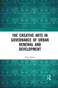 The Creative Arts in Governance of Urban Renewal and Development