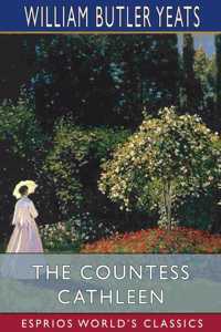 Countess Cathleen (Esprios Classics)