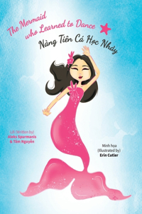 The Mermaid who Learned to Dance - Nàng Tiên Cá Học Nhảy
