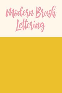 Modern Brush Lettering