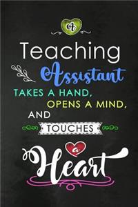 A Teaching Assistant takes a Hand and touches a Heart