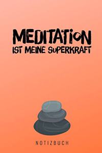 Meditation Ist Meine Superkraft Notizbuch