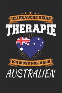 Ich Brauche Keine Therapie Ich Muss Nur Nach Australien