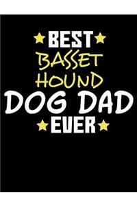 Best Basset Hound Dog Dad Ever
