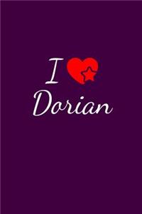 I love Dorian: Notebook / Journal / Diary - 6 x 9 inches (15,24 x 22,86 cm), 150 pages. For everyone who's in love with Dorian.