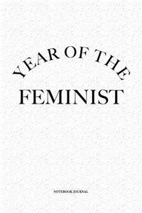 Year Of The Feminist