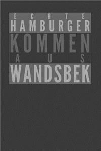 Echte Hamburger kommen aus Wandssbek