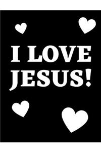 I Love Jesus!