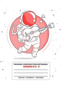 Primary Composition Notebook Grades K-2
