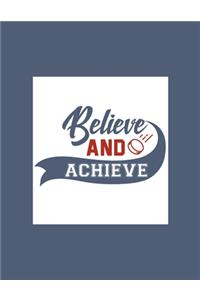 Believe and Achieve