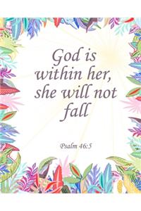 God Is Within Her She Will Not Fall