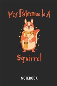 My Patronus Is a Squirrel - Notebook