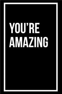 You're Amazing