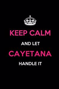Keep Calm and Let Cayetana Handle It