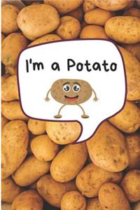 I'm a Potato