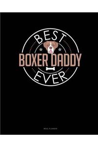 Best Boxer Daddy Ever