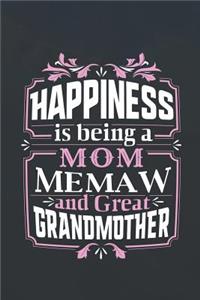 Happiness Is Being a Mom Memaw & Great Grandmother