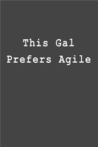 This Gal Prefers Agile
