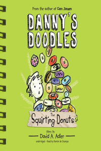 Danny's Doodles: The Squirting Donuts