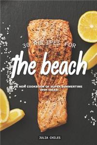 30 Recipes for the Beach