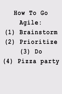 How To Go Agile