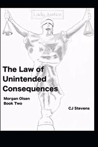 Law of Unintended Consequences