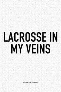 Lacrosse In My Veins