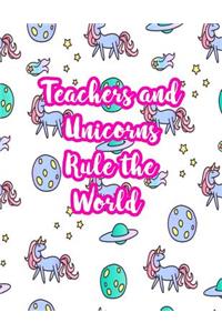 Teachers and Unicorns Rule the World