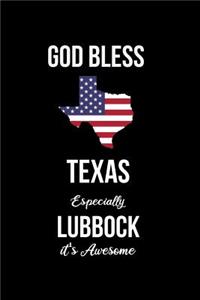 God Bless Texas Especially Lubbock it's Awesome