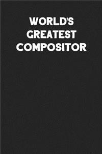 World's Greatest Compositor