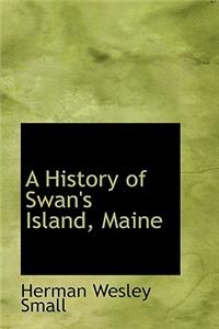 A History of Swan's Island, Maine