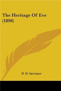 Heritage Of Eve (1898)