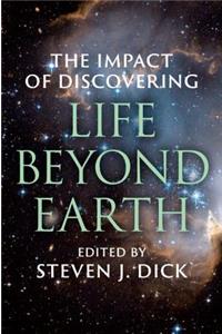 Impact of Discovering Life Beyond Earth