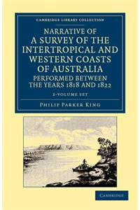 Narrative of a Survey of the Intertropical and Western Coasts of Australia, Performed Between the Years 1818 and 1822 2 Volume Set