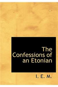 The Confessions of an Etonian