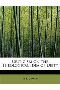 Criticism on the Theological Idea of Deity