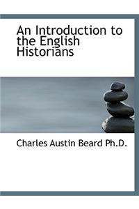 An Introduction to the English Historians
