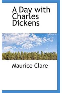 A Day with Charles Dickens